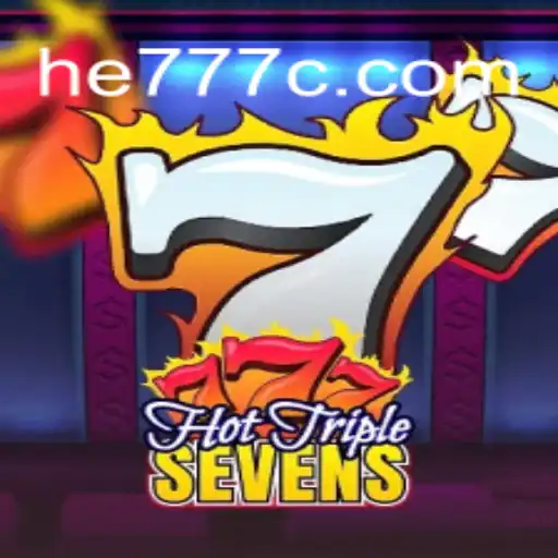 Descubra o Excitante Mundo de HotTripleSevens e a Plataforma he777.vip